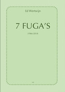 Ed Wertwijn - 7 Fuga&#039;s