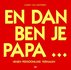 Van Kesteren - En dan ben je papa ..._2